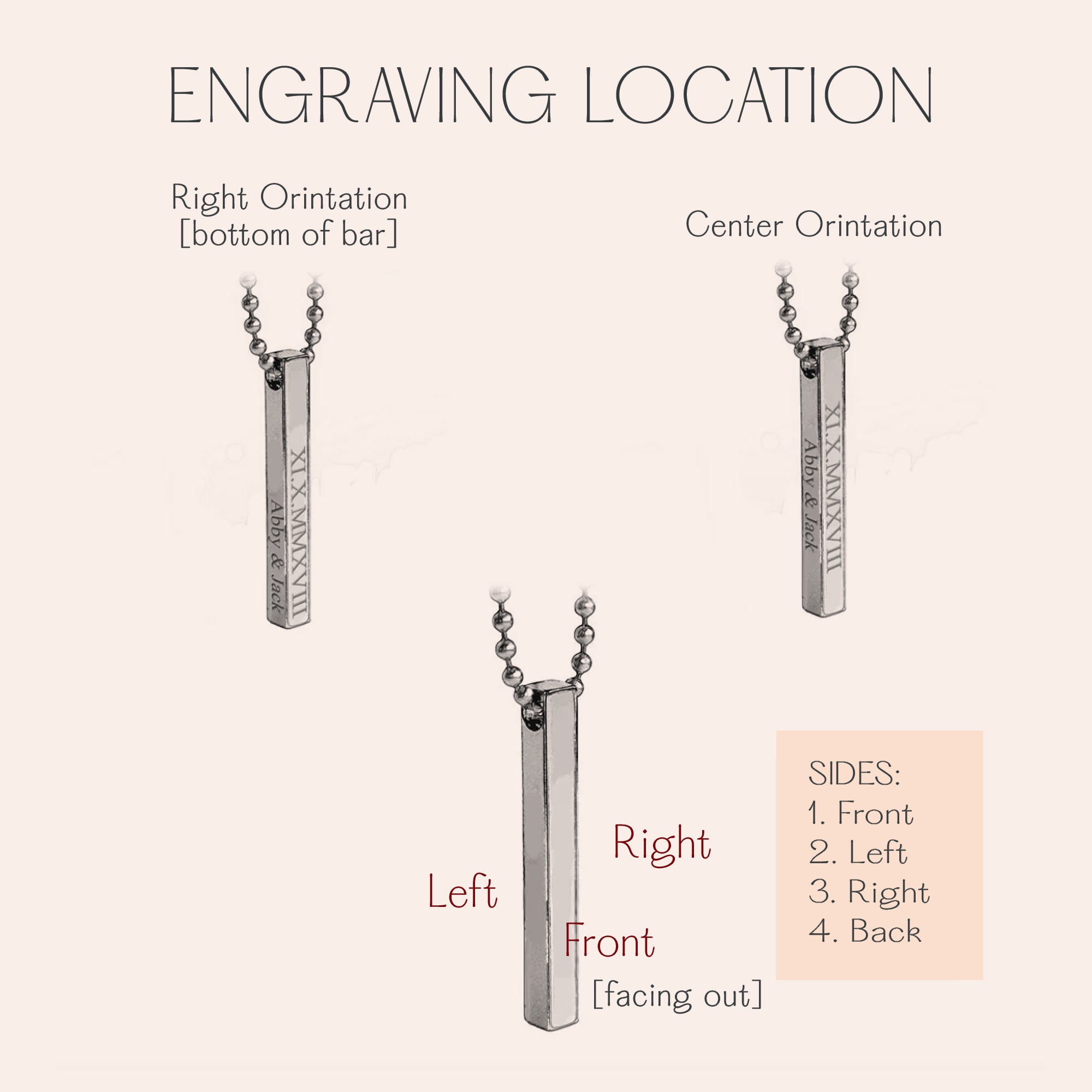 The 3d bar can be engraved on all 4 sides, choose 1 side or all 4. Orientation can be centered or right (bottom of bar)