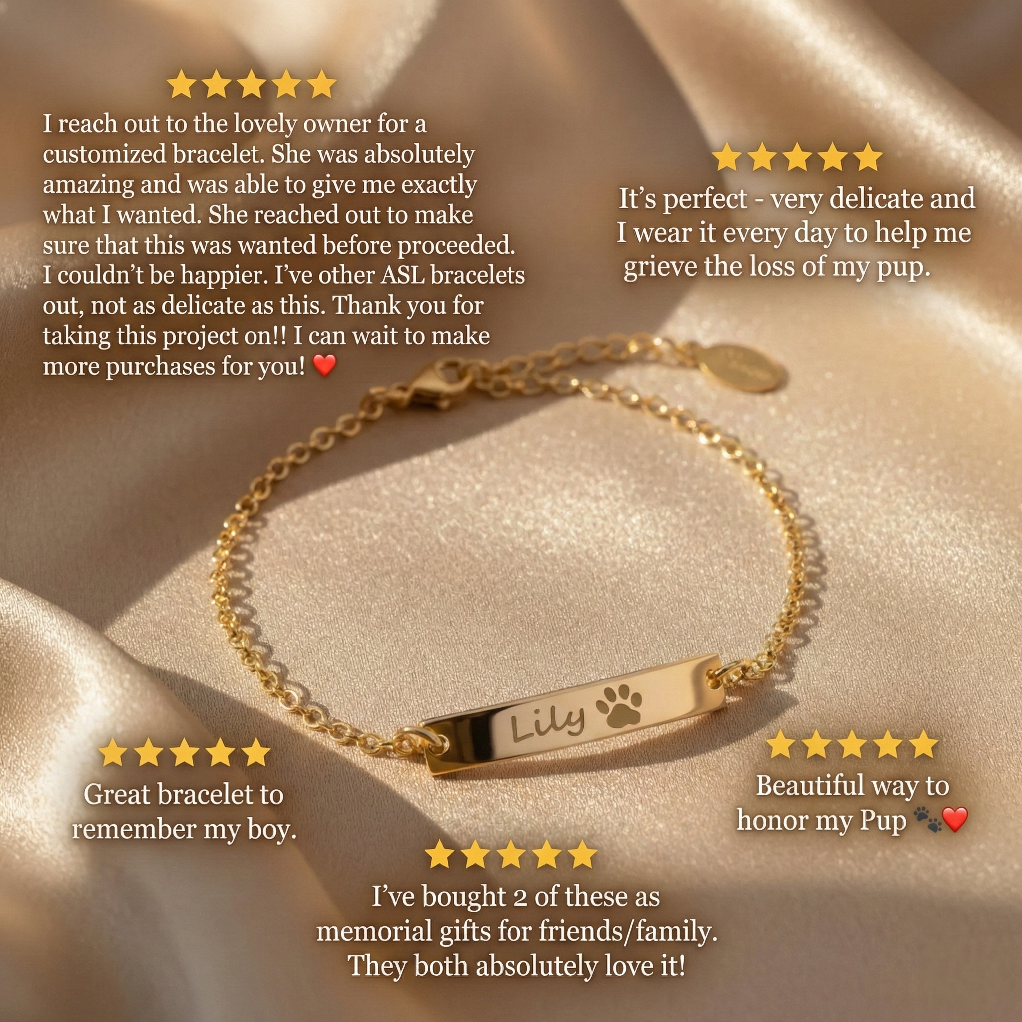 A gold pet name bracelet featuring five star customer reviews of the product. The reviews praise the sentimentality of the bracelet and highlight its delicacy and great use as gifts.