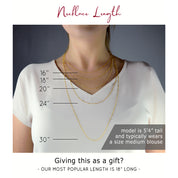 Available chain lengths are 16 inches, 18 inches, 20 inches, 24 inches, 30 inches. Our most popular length is 18 inches long