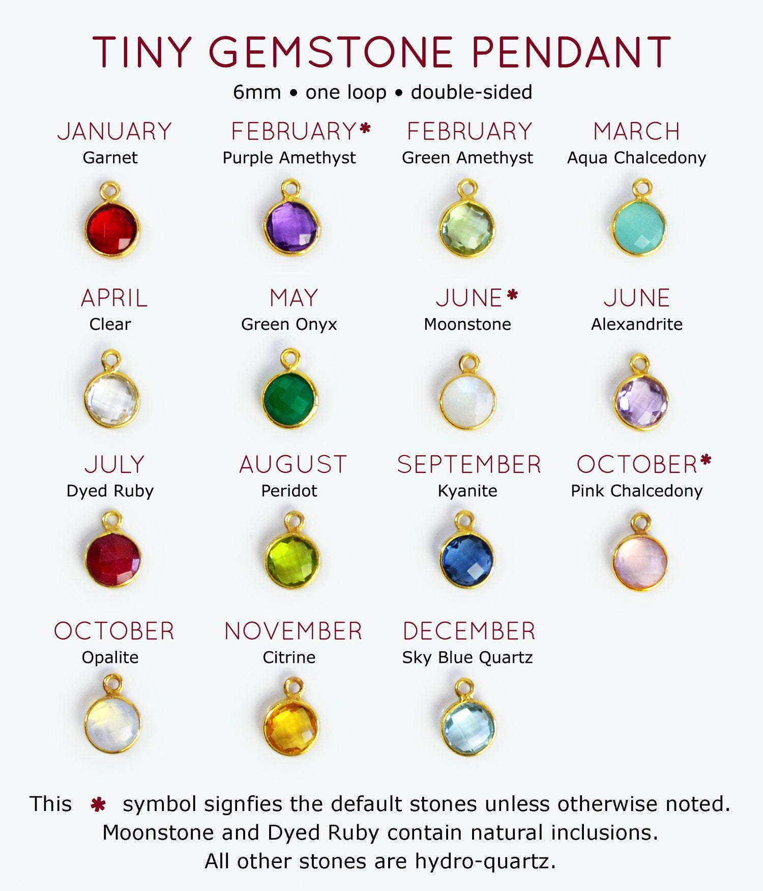 Tiny 6mm gemstones come in garnet, purple amethyst, green amethyst, aqua chalcedony, clear, green onyx, moonstone, alexandrite, dyed ruby, peridot, kyanite, pink chalcedony, opalite, citrine, sky blue quartz