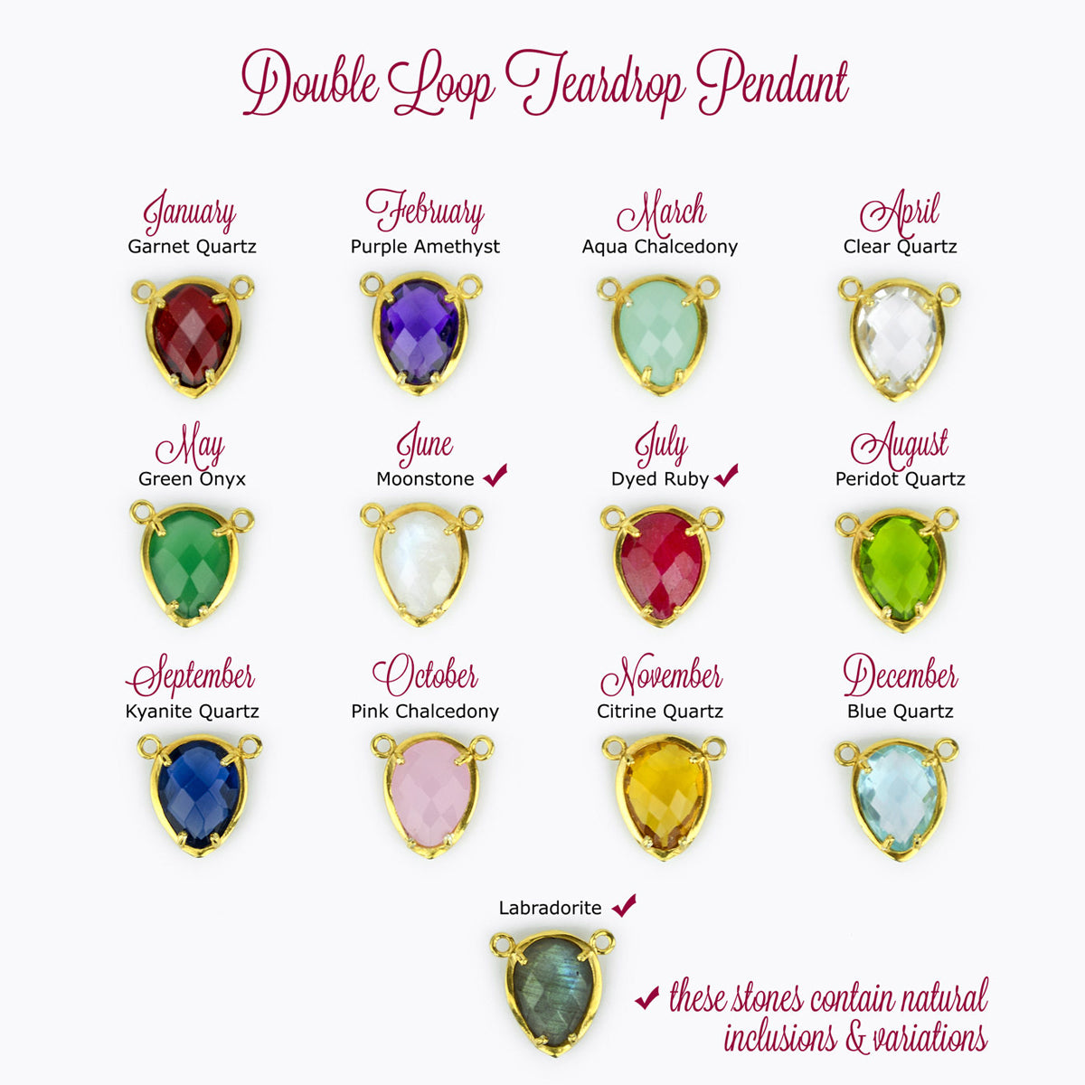 9x12mm medium double loop teardrop prong pendant options include garnet, purple amethyst, aqua chalcedony, clear, green onyx, moonstone, ruby, peridot, kyanite, pink chalcedony, citrine, blue quartz, and labradorite. 