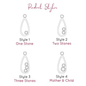 We have four teardrop frame pendant styles including one 3mm stone, two 3mm stone setting, three 3mm stone setting or a mother 5mm and single child 3mm stone